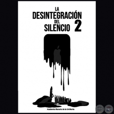 LA DESINTEGRACIÓN DEL SILENCIO 2 - ACADEMIA LITERARIA DE LA UNINORTE - Año 2018